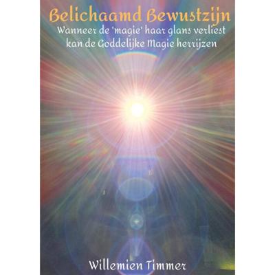 Willemien Timmer Belichaamd Bewustzijn Willemien Timmer Belichaamd Bewustzijn