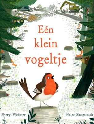 Eén klein vogeltje - Helen Shoesmith, Sheryl Webster - Hardcover (9789053418055)