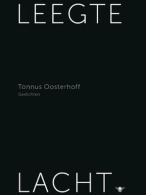 Leegte lacht - Tonnus Oosterhoff - Paperback (9789023469742) Leegte lacht - Tonnus Oosterhoff - Paperback (9789023469742)