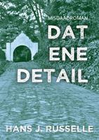 Dat ene detail - Hans J. Russelle - ebook - thumbnail