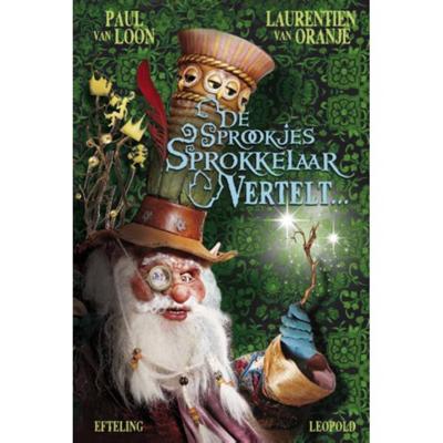 De Sprookjessprokkelaar vertelt... (Hardback)