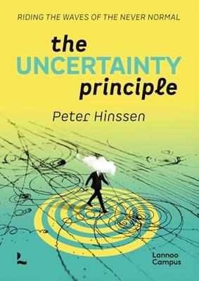 The uncertainty principle /anglais - Peter Hinssen - ebook