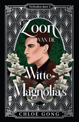 Zoon van de Witte Magnolia's - Chloe Gong - ebook