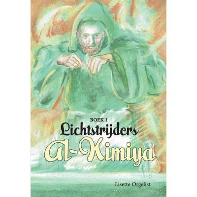 Al-Kimiya - Lisette Orgelist - Paperback (9789083082509) Al-Kimiya - Lisette Orgelist - Paperback (9789083082509)