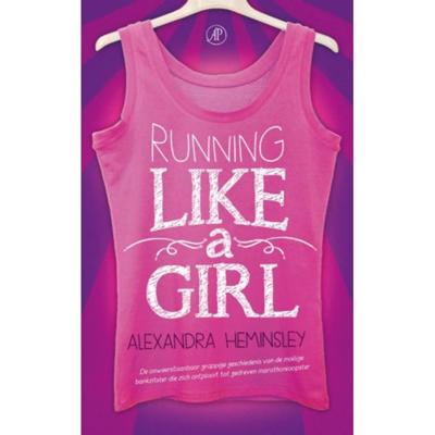 Alexandra  Heminsley Running like a girl
