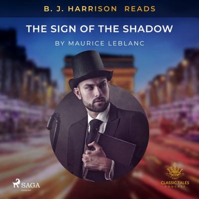 B.J. Harrison Reads The Sign of the Shadow B.J. Harrison Reads The Sign of the Shadow