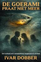 De goerami praat niet meer - Ivar Dobber - ebook - thumbnail