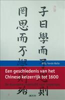Een geschiedenis van het Chinese keizerrijk tot 1600 - Willy Vande Walle - ebook - thumbnail