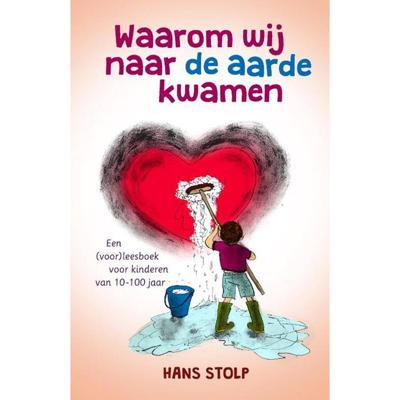 Waarom wij naar de aarde kwamen (Paperback)
