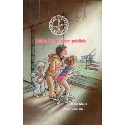 Lieke turnt voor publiek (Hardback) Lieke turnt voor publiek (Hardback)