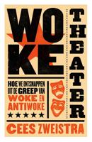 Woke theater - Cees Zweistra - ebook - thumbnail