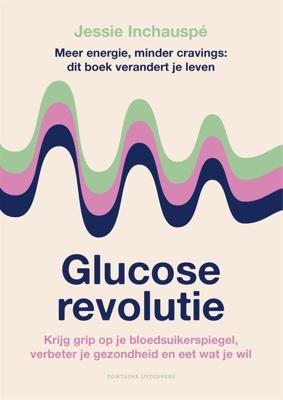 Glucose revolutie - Jessie Inchauspé - ebook