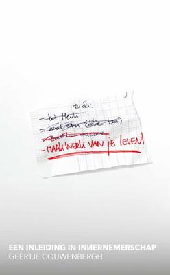 Maak werk van je leven - Geertje Couwenbergh - ebook