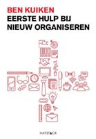 Eerste hulp bij nieuw organiseren - Ben Kuiken - ebook - thumbnail