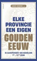 Elke provincie een eigen Gouden Eeuw (Paperback) - thumbnail