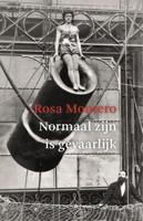 Normaal zijn is gevaarlijk - Rosa Montero - ebook - thumbnail