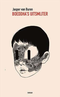 Boeddha's uitsmijter - Jasper van Buren - Paperback (9789492241344) Boeddha's uitsmijter - Jasper van Buren - Paperback (9789492241344)