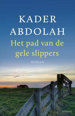 Het pad van de gele slippers - Kader Abdolah - eBook (9789044634006)