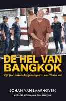 De hel van Bangkok - Johan Van Laarhoven, Robbert Blokland, Tijn Elferink - ebook - thumbnail
