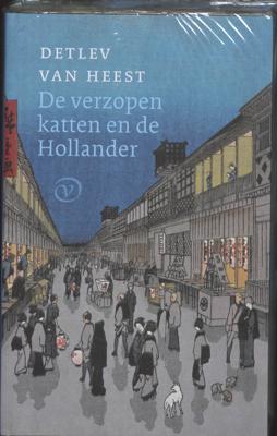 De verzopen katten en de Hollander (Hardback)