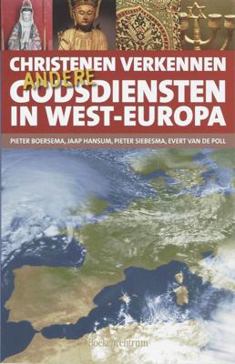 Christenen verkennen andere godsdiensten in West-Europa (Paperback)