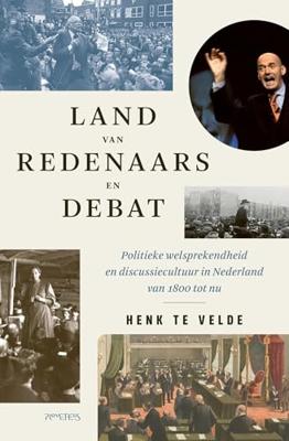 Land van redenaars en debat - Henk te Velde - ebook Land van redenaars en debat - Henk te Velde - ebook