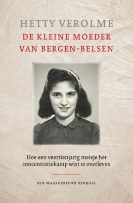 De kleine moeder van Bergen-Belsen (Paperback)