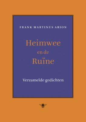 Heimwee en de ruïne - Frank Martinus Arion - eBook (9789023483632) Heimwee en de ruïne - Frank Martinus Arion - eBook (9789023483632)