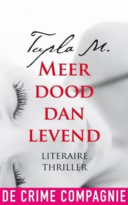 Meer dood dan levend - Tupla M. - eBook (9789461090546) Meer dood dan levend - Tupla M. - eBook (9789461090546)
