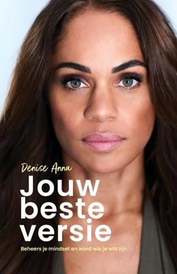 Jouw beste versie - Denise Anna - ebook
