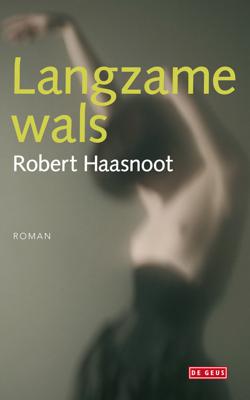 Langzame wals - Robert Haasnoot - ebook