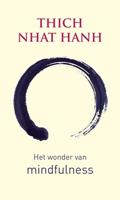 Het wonder van mindfulness - Thich Nhat Hanh - ebook - thumbnail