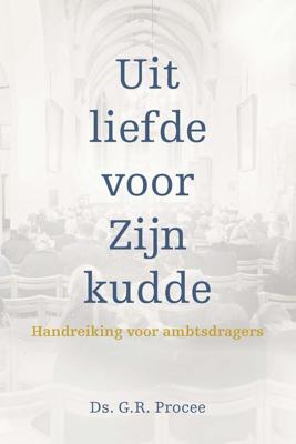 Uit liefde tot Zijn kudde - G.R. Procee - ebook