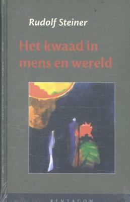 Het kwaad in mens en wereld (Hardback)