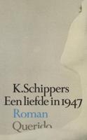 Een liefde in 1947 - K. Schippers - ebook - thumbnail