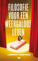 Filosofie voor een weergaloos leven - Lammert Kamphuis - ebook - thumbnail