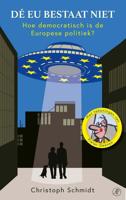 Dé EU bestaat niet - Christoph Schmidt - ebook - thumbnail