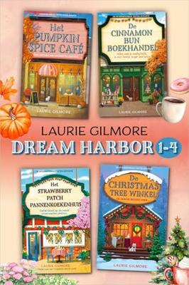 Dream Harbor-bundel - Laurie Gilmore - ebook