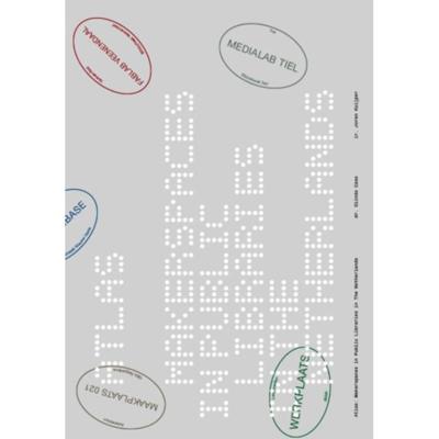 Atlas: Makerspaces in Public Libraries in The Netherlands (Paperback)