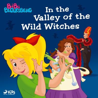Bibi Blocksberg - In the Valley of the Wild Witches Bibi Blocksberg - In the Valley of the Wild Witches