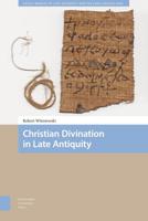 Christian Divination in Late Antiquity - Robert Wisniewski - eBook (9789048541010) - thumbnail