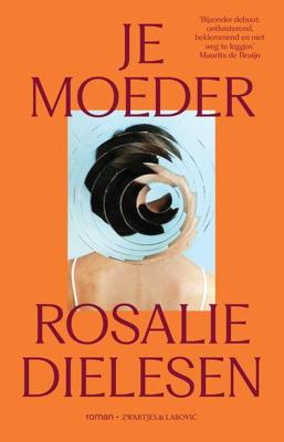 Je moeder - Rosalie Dielesen - ebook