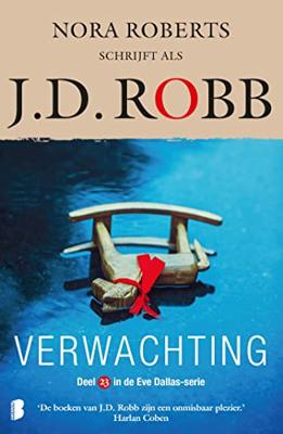 Verwachting - J.D. Robb, - ebook Verwachting - J.D. Robb, - ebook