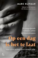 Op een dag is het te laat - Marc Klifman - ebook - thumbnail