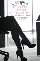 Een hen tussen de haantjes - Sophie van der Zee - ebook - thumbnail
