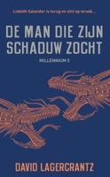 De man die zijn schaduw zocht - Millennium 5 - David Lagercrantz - Paperback (9789056726331) - thumbnail