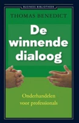 De winnende dialoog - Thomas Benedict - ebook