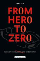 From hero to zero - Dolf Kos - ebook - thumbnail