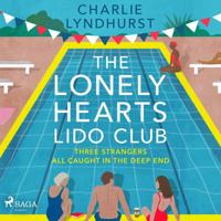 The Lonely Hearts Lido Club: An uplifting read about friendship that will warm your heart - thumbnail