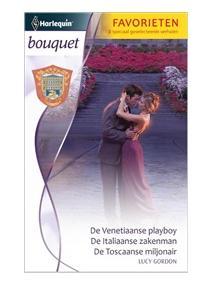 De Venetiaanse playboy ; De Italiaanse zakenman ; De Toscaanse miljonair - Lucy Gordon - ebook